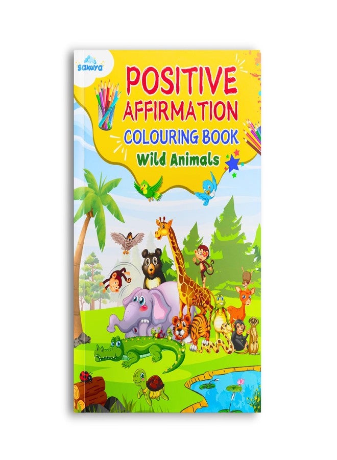 Sakuya Affirmation Animal Coloring Book for Kids | Art and Activity Book for 5 Year Old | Coloring Books with Animal Affirmations | Colour Books for 3+ Years Old Children | Drawing Book - Image 1